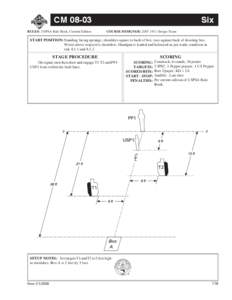 CM[removed]RULES: USPSA Rule Book, Current Edition Six COURSE DESIGNER: [removed]Design Team