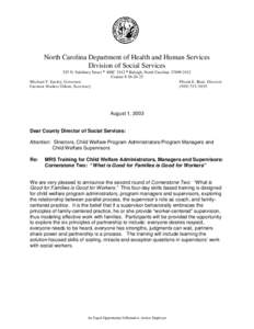 North Carolina Department of Health and Human Services Division of Social Services 325 N. Salisbury StreetD MSC 2412DRaleigh, North Carolina[removed]Courier # [removed]Michael F. Easley, Governor Pheon E. Beal, Direct