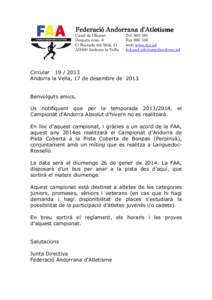 Federació Andorrana d’Atletisme Casal de l’Esport Despatx núm. 6 C/ Baixada del Molí, 31 AD500 Andorra la Vella