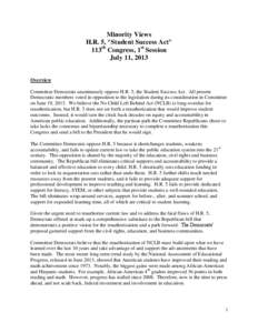 Minority Views H.R. 5, “Student Success Act” 113th Congress, 1st Session July 11, 2013  Overview