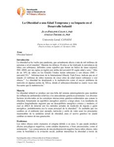 La Obesidad a una Edad Temprana y su Impacto en el Desarrollo Infantil JEAN-PHILIPPE CHAPUT, PhD ANGELO TREMBLAY, PhD University Laval, CANADÁ (Puesto en línea, en inglés, el 16 de febrero de 2006)