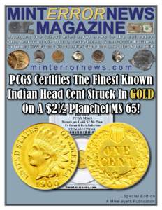 TM  minterrornews.com PCGS Certifies The Finest Known Indian Head Cent Struck In GOLD