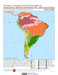 Population, Landscape, and Climate Estimates, v3: Climate Zones, Observed Climate Data, South America National Aggregates of Geospatial Data Collection South America Equidistant Conic Projection