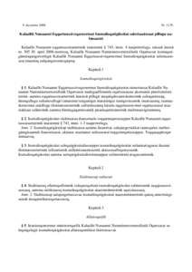 NrdecemberKalaallit Nunaanni Eqqartuussiveqarnermut Isumalioqatigiissitat suleriaasissaat pillugu nalunaarut Kalaallit Nunaanni eqqartuussisarnermik inatsimmi § 743, imm. 4 naapertorlugu, takuuk inats