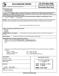 RULE-MAKING ORDER  CR-103P (May[removed]Implements RCW[removed]Agency: Office of the Insurance Commissioner