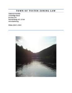TOWN OF TUSTEN ZONING LAW TOWN OF TUSTEN 210 Bridge Street P.O. Box 195 Narrowsburg, N.Y[removed]www.tusten.org