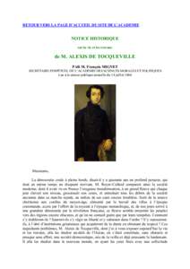 RETOUR VERS LA PAGE D’ACCUEIL DU SITE DE L’ACADEMIE  NOTICE HISTORIQUE sur la vie et les travaux  de M. ALEXIS DE TOCQUEVILLE