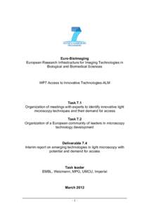 Euro-BioImaging European Research Infrastructure for Imaging Technologies in Biological and Biomedical Sciences WP7 Access to Innovative Technologies-ALM