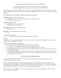 Georgia Historical Society Photocopy Fee Schedule The following fees pertain to on and off-site requests and refer to per page costs. Georgia Historical Society members receive a 10% discount except where noted. All phot