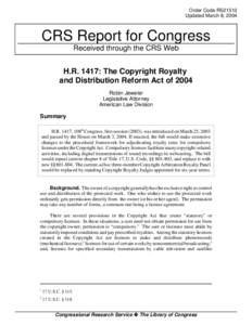 H.R. 1417: The Copyright Royalty and Distribution Reform Act of 2004