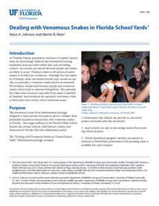 WEC 199  Dealing with Venomous Snakes in Florida School Yards1 Steve A. Johnson and Martin B. Main2  Introduction