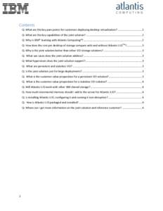 Contents Q: What are the key pain points for customers deploying desktop virtualization? ................................. 2 Q: What are the key capabilities of the joint solution? .......................................