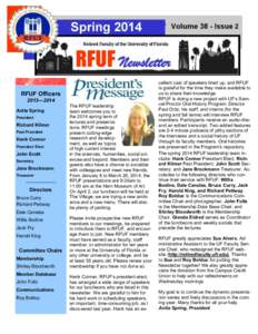 RFUF Officers 2013—2014 Anita Spring President  Richard Kilmer