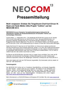 Pressemitteilung Nicht verpassen: Erleben Sie Tengelmann-Chef Karl-Erivan W. Haub und Tarek Müller (Otto-Projekt 