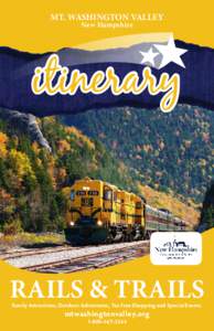 MT. WASHINGTON VALLEY New Hampshire itinerary  Rails & Trails