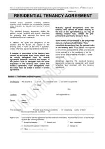 This is an unauthorised translation of the Danish standard housing tenancy agreement Typeformular A, 8. Udgave (Form A, 8th Edition). In case of inconsistencies between this translation and the Danish original, the Danis