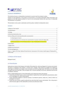 Factsheet SALMONELLA This factsheet focuses on Salmonella contamination in protein meal from oilseed crushing facilities for feed application. The purpose of the document is to provide Salmonella related information and 