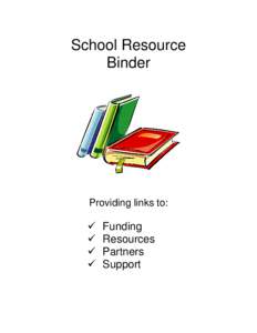 School Resource Binder Providing links to:  