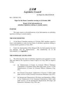 立法會 Legislative Council LC Paper No. CB[removed]Ref : CB2/SS[removed]Paper for the House Committee meeting on 24 October 2003 Report of the Subcommittee on