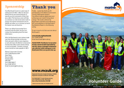 Sponsorship  Thank you Your Beachwatch event is a great way of raising funds for MCS. Why not ask your