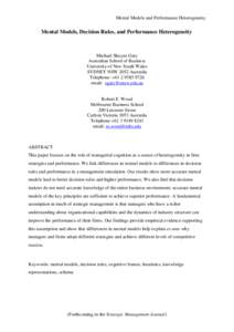 Mental Models and Performance Heterogeneity  Mental Models, Decision Rules, and Performance Heterogeneity Michael Shayne Gary Australian School of Business