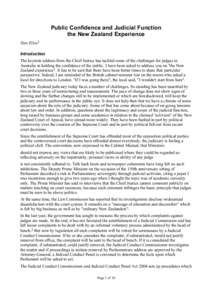 Public Confidence and Judicial Function the New Zealand Experience Sian Elias1 Introduction The keynote address from the Chief Justice has tackled some of the challenges for judges in Australia in holding the confidence 