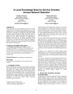 A Local Knowledge Base for Service Oriented Access Network Selection Carolina Fortuna Mihael Mohorcic