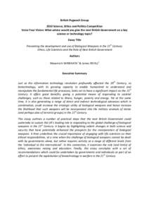 British Pugwash Group 2010 Science, Ethics and Politics Competition Voice Your Vision: What advice would you give the next British Government on a key science or technology topic? Essay Title Preventing the development a