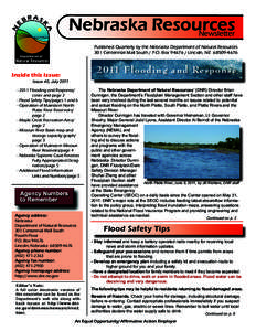 Nebraska Resources Newsletter Published Quarterly by the Nebraska Department of Natural Resources 301 Centennial Mall South / P.O. Box[removed]Lincoln, NE[removed] Flooding and Response