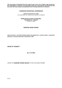 This document is translated from the original order and is not in itself a legal document. No responsibility is taken for any discrepancy that may arise between this document and the order that was printed and published 