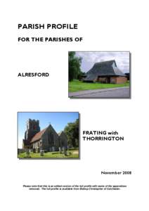 PARISH PROFILE FOR THE PARISHES OF ALRESFORD  FRATING with