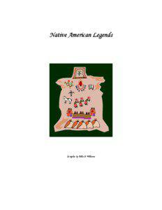 Native American Legends  Compiles by Billie A Williams