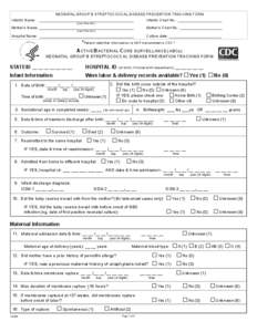 NEONATAL GROUP B STREPTOCOCCAL DISEASE PREVENTION TRACKING FORM Infant’s Name: _____________________________________________ Infant’s Chart No.: _____________________  Mother’s Name: _______________________________