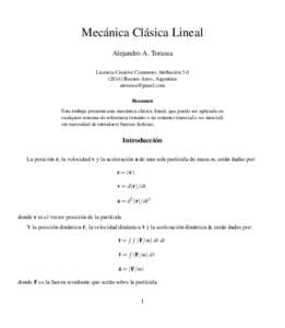 Mecánica Clásica Lineal Alejandro A. Torassa Licencia Creative Commons Atribución[removed]Buenos Aires, Argentina [removed] Resumen