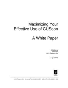 Maximizing Your Effective Use of CUSoon A White Paper Wirt Atmar President AICS Research, Inc