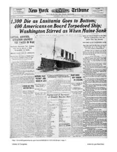 New York Tribune: 1,300 Die as Lusitania Goes to Bottom; 400 Americans on Board Torpedoed Ship; Washington Stirred as When Maine Sank