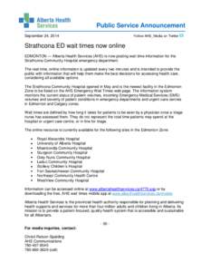 Public Service Announcement September 24, 2014 Follow AHS_Media on Twitter  Strathcona ED wait times now online