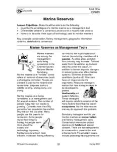 Unit One CINMS Marine Reserves Lesson Objectives: Students will be able to do the following: • Describe the advantages of a marine reserve as a management tool