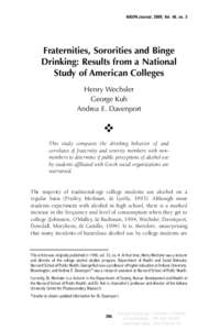 Henry Wechsler / North-American Interfraternity Conference / Alcohol abuse / Academia / Education / The Gordie Foundation / Fraternities and sororities / Fraternities and sororities in North America / North American fraternity and sorority housing