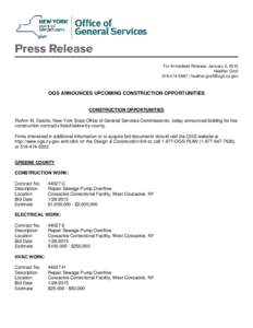 For Immediate Release: January 2, 2015 Heather Groll[removed] | [removed] OGS ANNOUNCES UPCOMING CONSTRUCTION OPPORTUNITIES