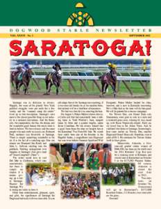 Partnerships / Saratoga Race Course / Cornus / Limehouse / Graded stakes race / Hopeful Stakes / Todd Pletcher / Summer Squall / Saratoga / Horse racing / Eclipse Award winners / Dogwood Stable