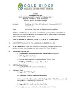 AGENDA Board Meeting of the GOLD RIDGE RESOURCE CONSERVATION DISTRICT PHONE: FAX: Thursday, August 20th, 2015, 4:30-6:30pm Location: