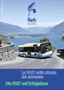 La FART sulla strada del successo Die FART auf Erfolgskurs