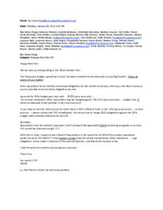 From: Joy Lascari [mailto:[removed]] Sent: Thursday, January 09, 2014 5:01 PM To: Adrian Mapp; Adrienne Wooten; Annette Robinson; Antoinette Dismukes; Beatrice Cesario; Carl Smith; Cheryl Davis-Marshall