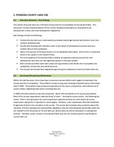 2. PONDERA COUNTY LAND USE 2.1 Executive Summary – Key Findings  This section discusses land use in Pondera County and the municipalities of Conrad and Valier. This