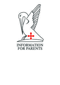 INFORMATION FOR PARENTS The Ardingly Ethos Ardingly is a co-educational School