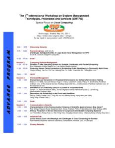 The 7th International Workshop on System Management Techniques, Processes and Services (SMTPS) Special Focus on Cloud Computing ADVANCE