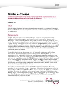 BRIEF  Sherfel v. Newson WISCONSIN WORKERS SHOULD BE ABLE TO EXERCISE THEIR RIGHTS TO PAID LEAVE UNDER THE WISCONSIN FAMILY AND MEDICAL LEAVE ACT FEBRUARY 2013