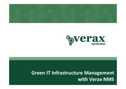 Green IT Infrastructure Management with Verax NMS