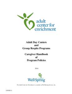 Adult Center for Enrichment, Inc